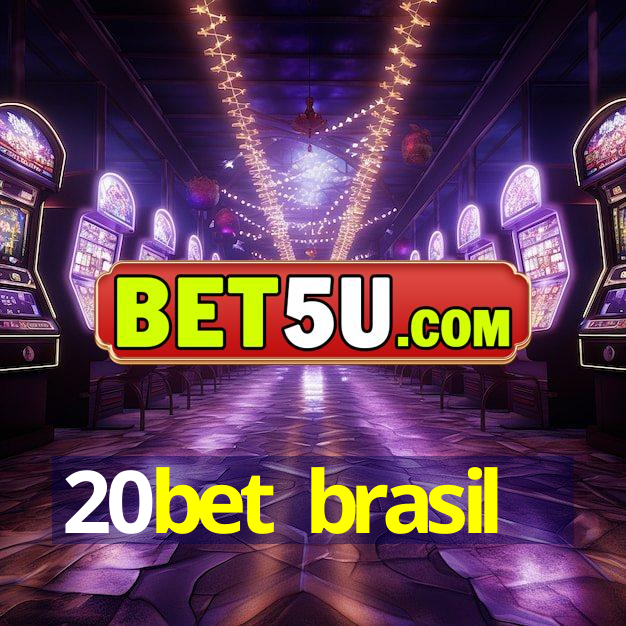 20bet brasil